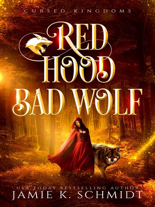 Title details for Red Hood, Bad Wolf by Jamie K. Schmidt - Available